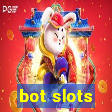 bot slots